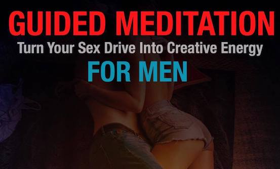 How to Turn Your Sex Drive Into Creative Energy…